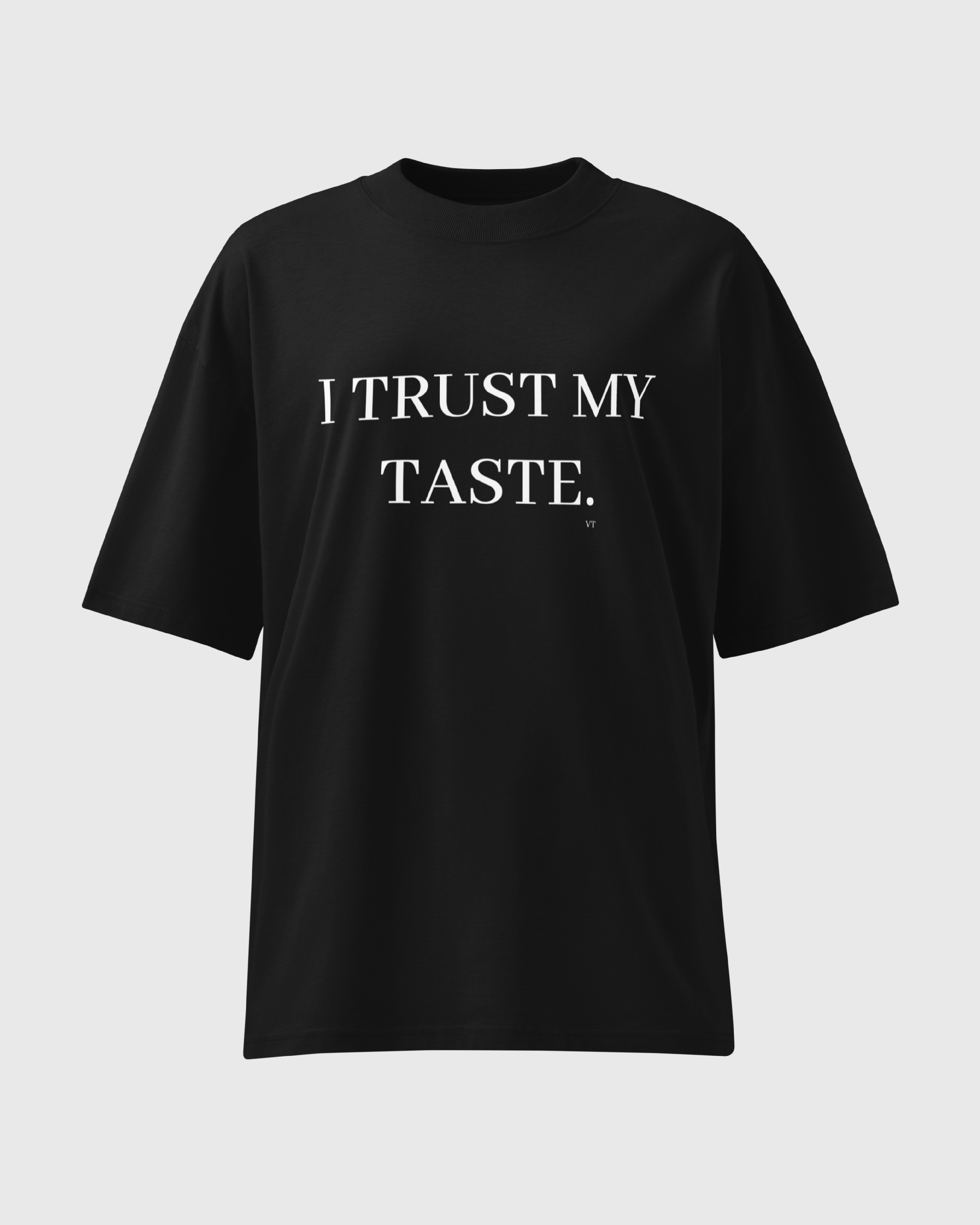 traiwas-productI_TRUST_MY_TASTE_Black_Tee_Font.png