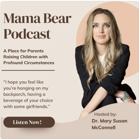 Mama Bear Podcast with Mary Susan McConnell