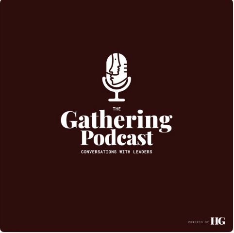 Gathering Podcast with Wes Chapman
