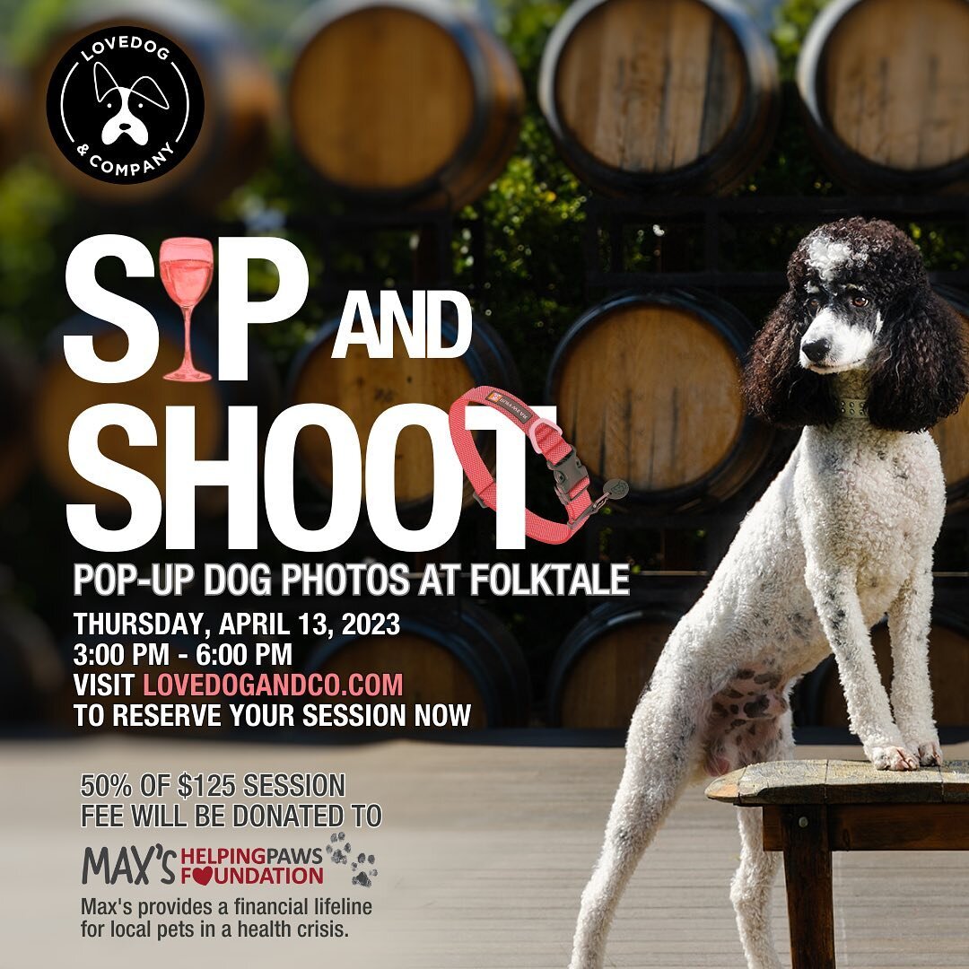 Only 3 spots left!! Come join us tomorrow, April 13th, at Folktale Winery from 3-6 pm for Sip and Shoot! To schedule your session go to lovedogandco.com to book your session