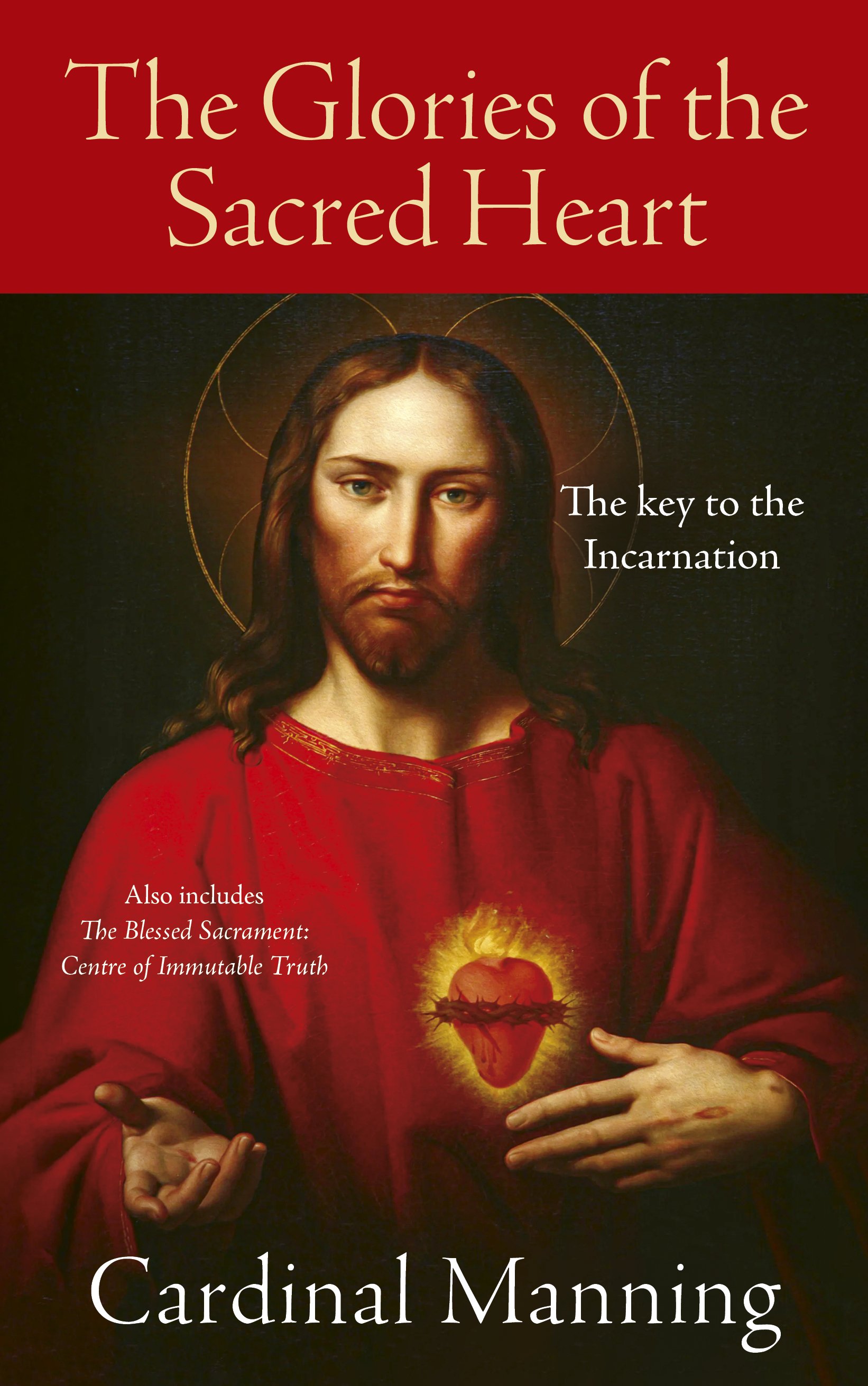 The Glories of the Sacred Heart
