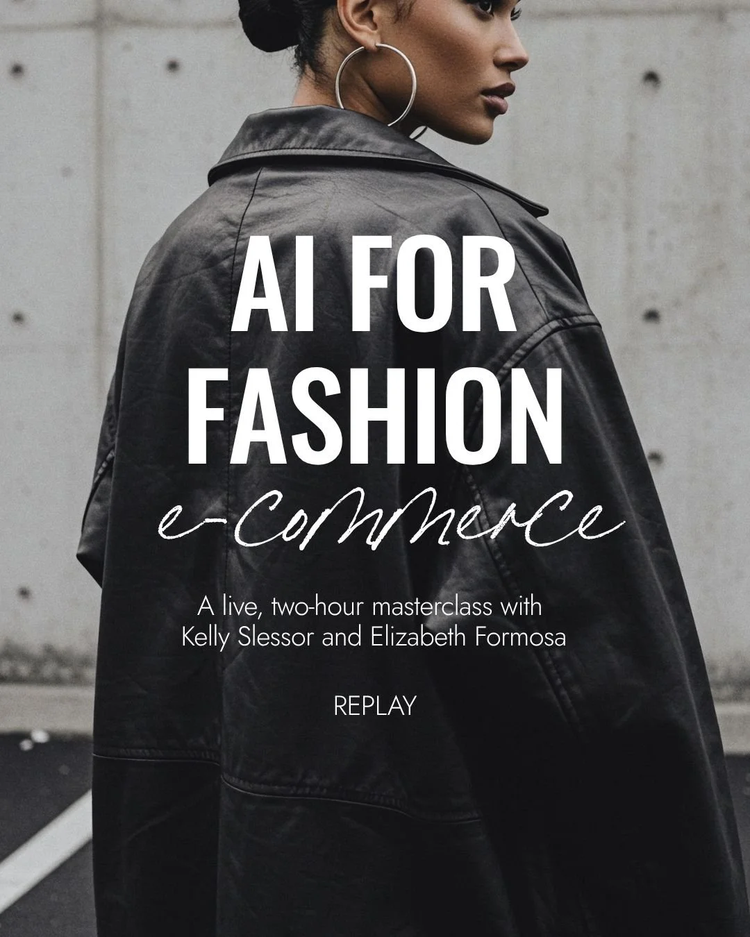 AI FOR FASHION E-COMMERCE MASTERCLASS - REPLAY