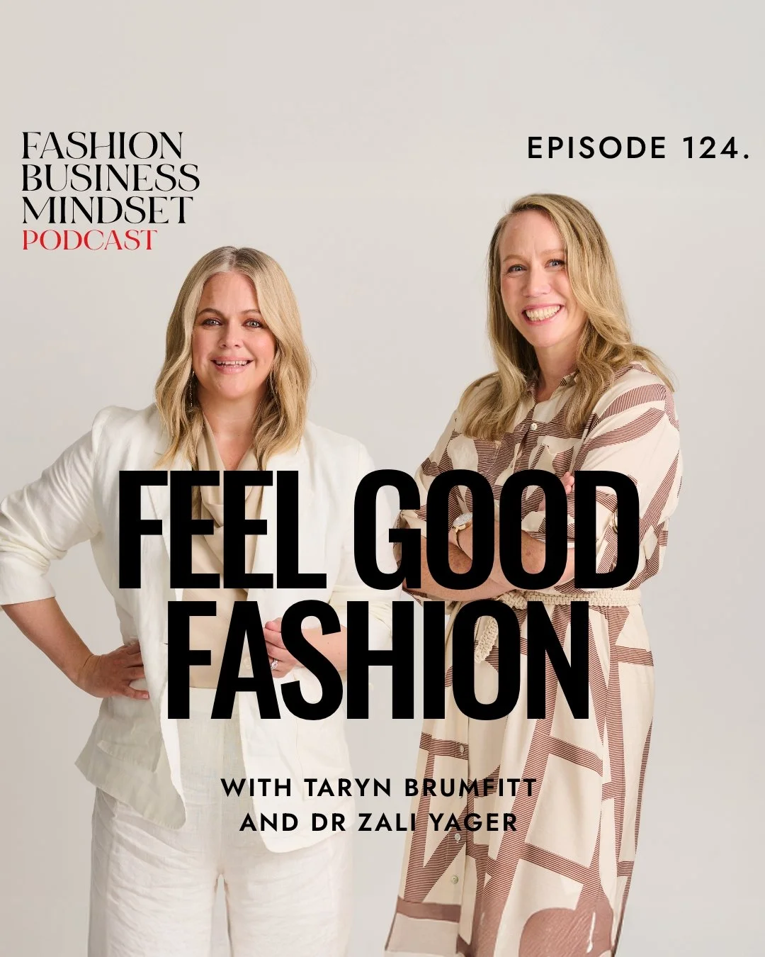 Taryn Brumfitt &amp; Dr Zali Yager | How Fashion Can Empower Positive Body Image