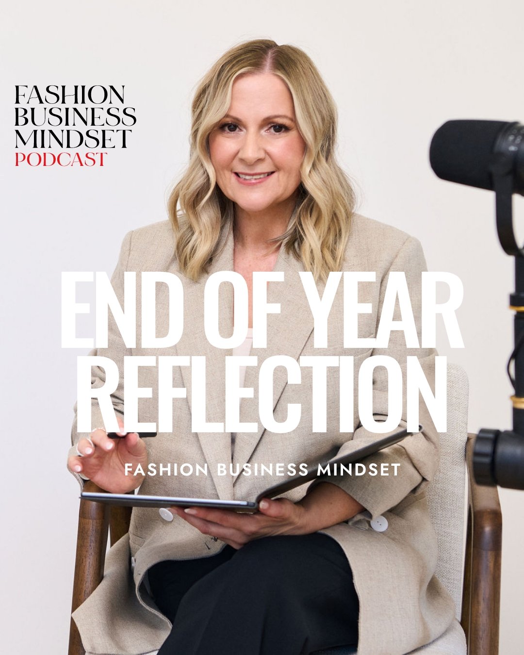 End of Year Reflection | Fashion Business Mindset | 2025