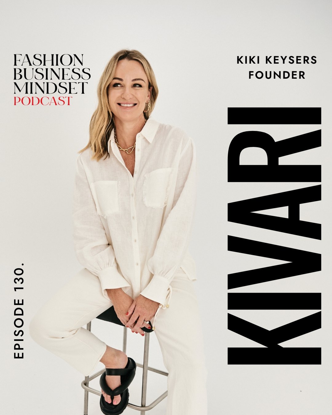 Building Kivari: From a Market Stall to a Multi-Channel Brand | Kiki Keysers