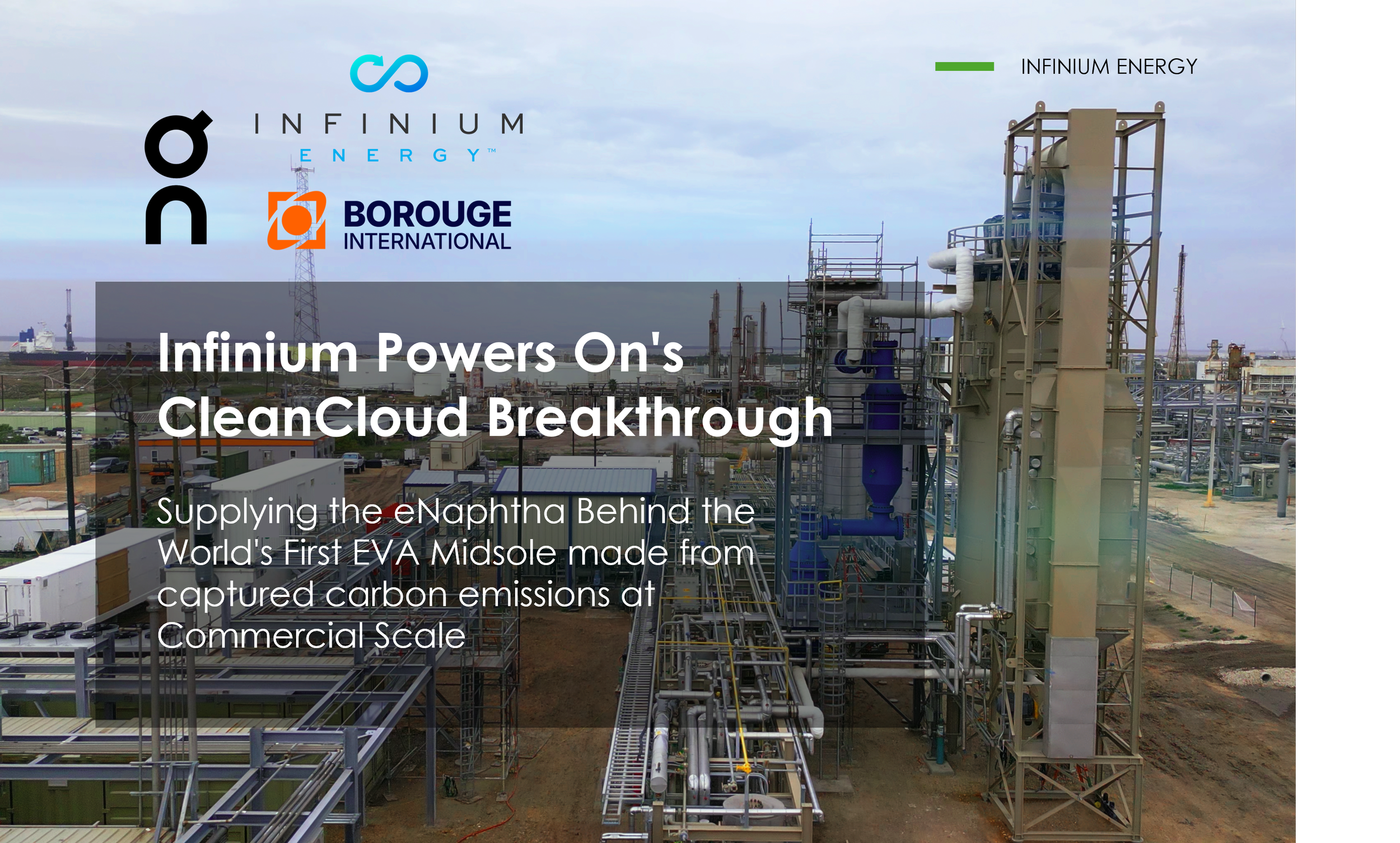Infinium Powers On's CleanCloud Breakthrough: Supplying the eNaphtha Behind the World's First EVA Midsole made from captured carbon emissions at Commercial Scale