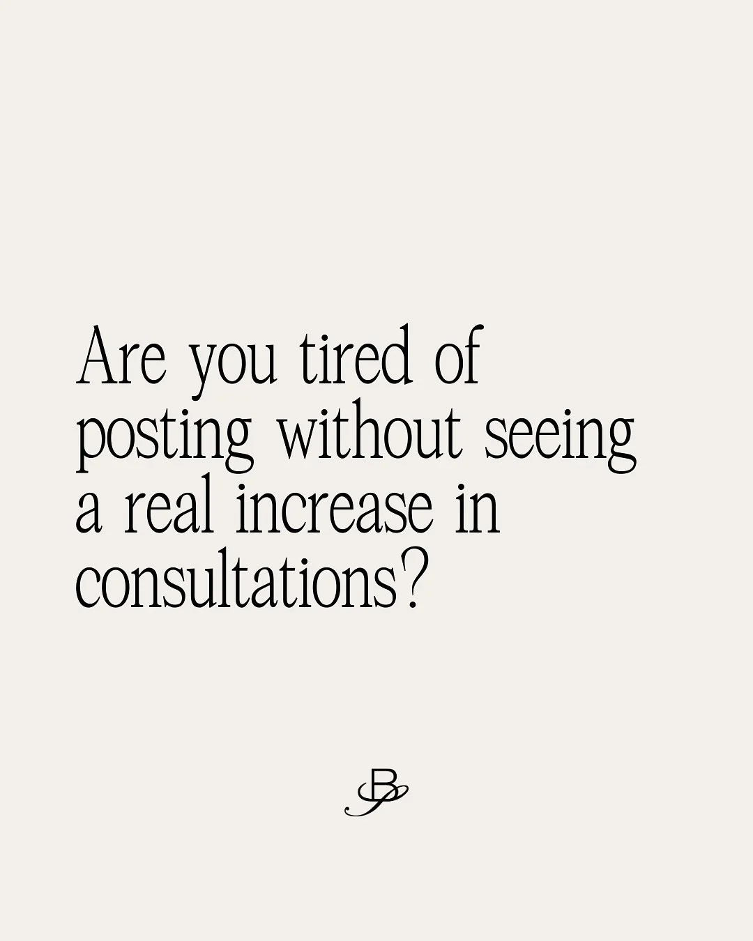 If you&rsquo;ve been posting consistently but haven&rsquo;t seen an increase in consultations, it&rsquo;s NOT your fault 🫶🏼⁠
⁠
You&rsquo;ve probably been told to &ldquo;just show up&rdquo; by social media &ldquo;experts,&rdquo; and we get it &mdash