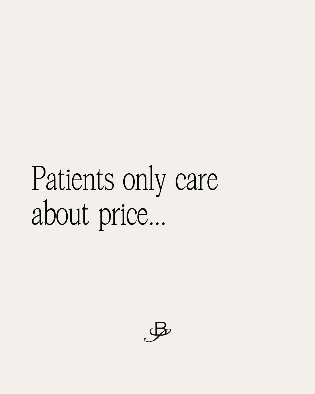STOP POSTING ABOUT PRICE 💸⁠
⁠
When your content focuses on cost, you&rsquo;re attracting patients who are only looking for the cheapest option 🤷🏼⁠
⁠
Honestly, it&rsquo;s not worth your time trying to convince people who aren&rsquo;t ready to inves