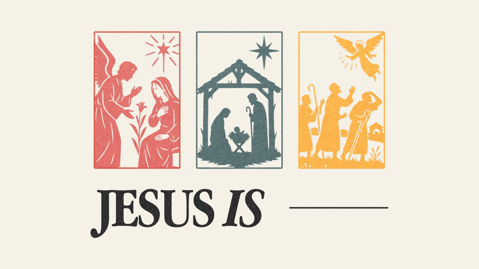 Jesus Is: Week 2