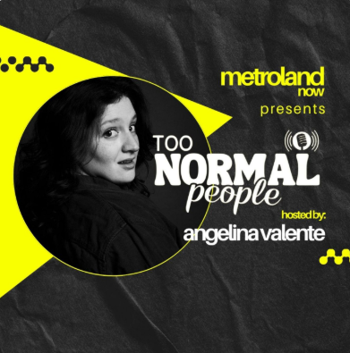 Featured on Too Normal People with Angelina Valente