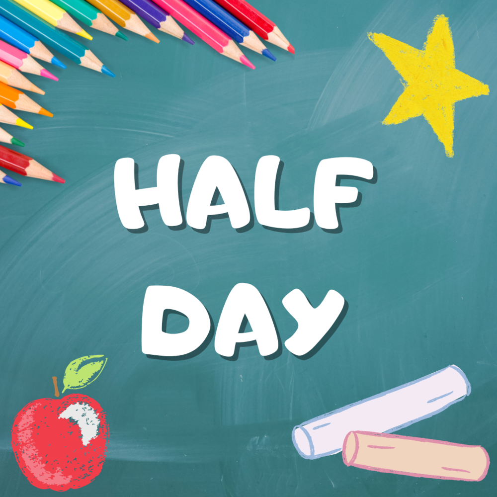 HALF DAY!