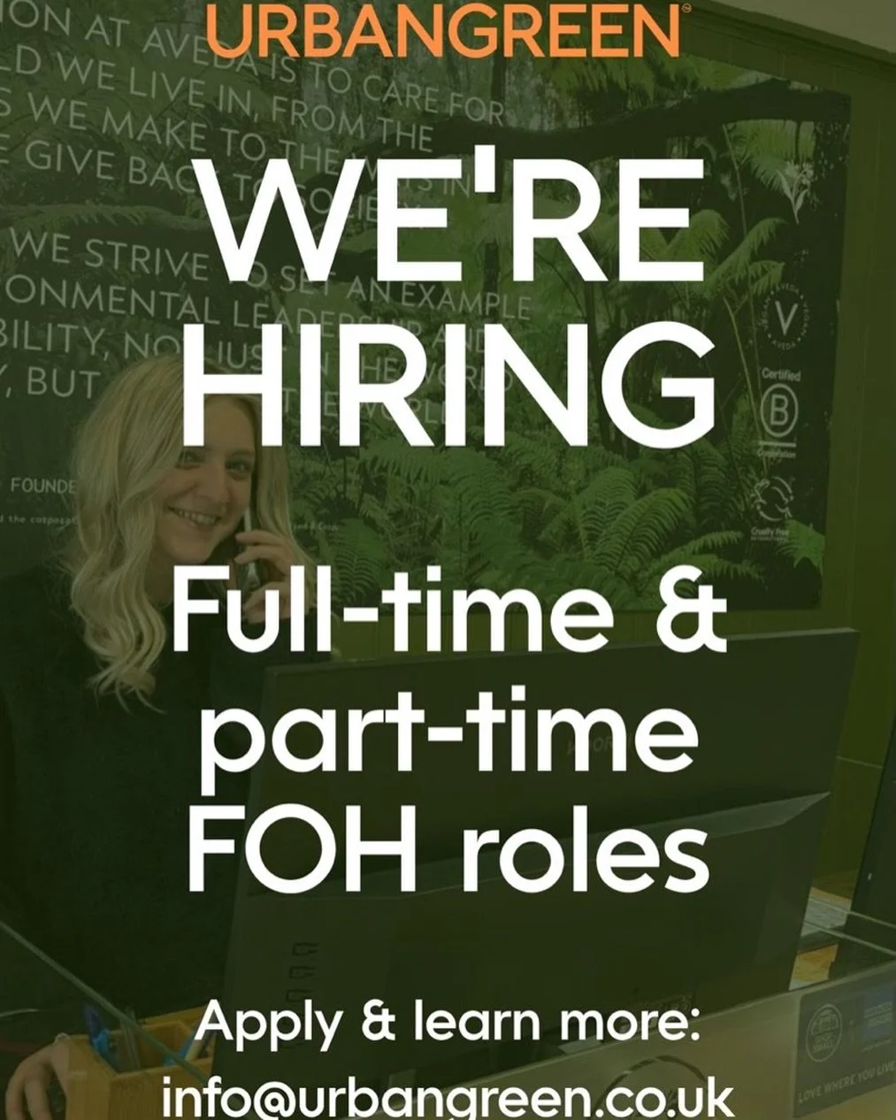 WE&rsquo;RE HIRING AT URBANGREEN &ndash; AVEDA LIFESTYLE SALON 🌿

Join our Winchester salon team in two exciting roles:

✨ Front-of-House Receptionist (Part-Time)
✨ Front-of-House Receptionist (Full-Time)

If you love people, have a natural flair fo