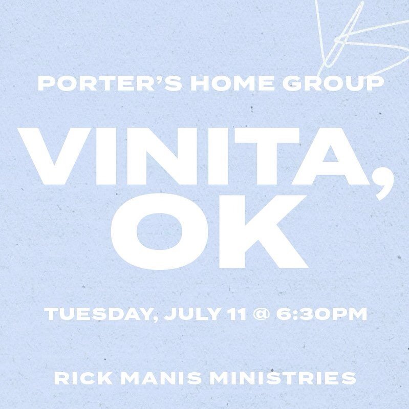 We hope you all had a wonderful weekend! See you tomorrow night, Porter&rsquo;s Home Group!

Tuesday, July 11 @ 6:30pm
Call for directions | Vinita, OK
918-260-0895
