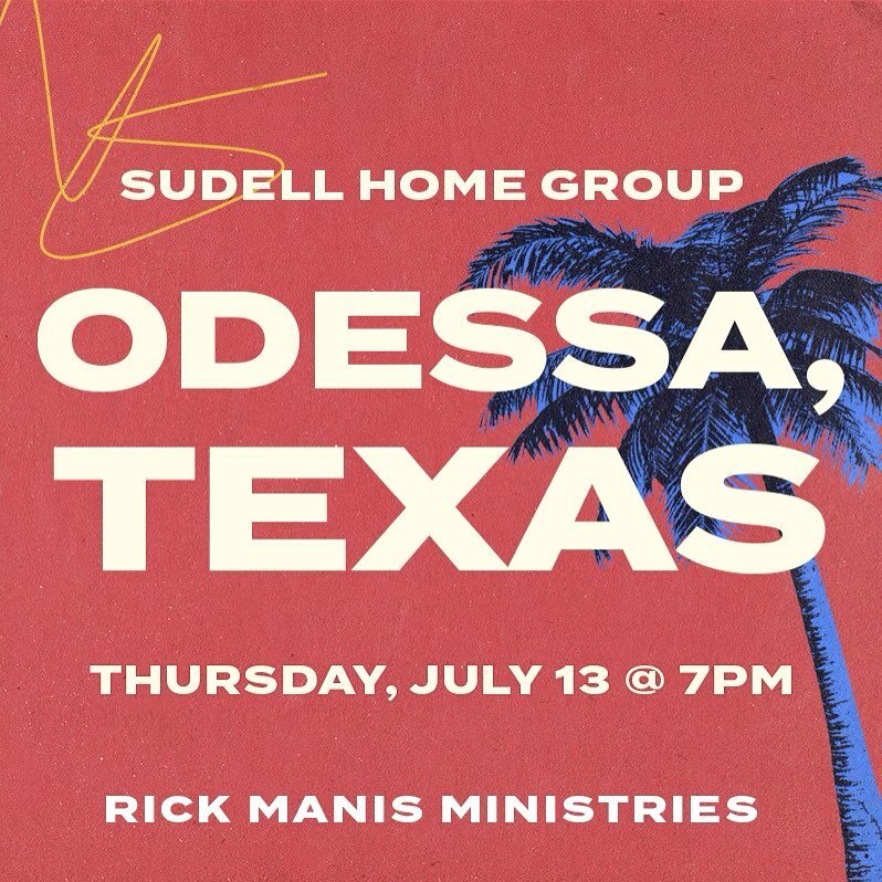 You're invited! We&rsquo;d love to see you tomorrow night in Odessa! Call the number below for directions.

Thursday, July 13 @ 7pm
Sudell's Home Group
Call for Directions | Odessa, TX
432-599-9449