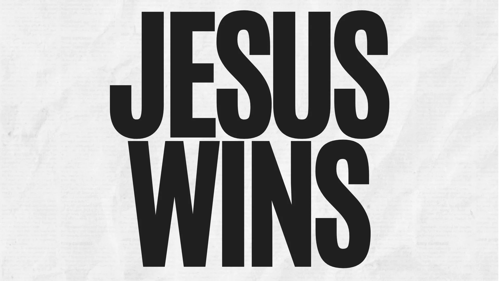JESUS WINS - Week 1