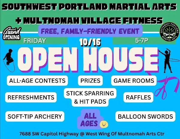 Southwest Portland Martial Arts + Multnomah Village Fitness Center Open House