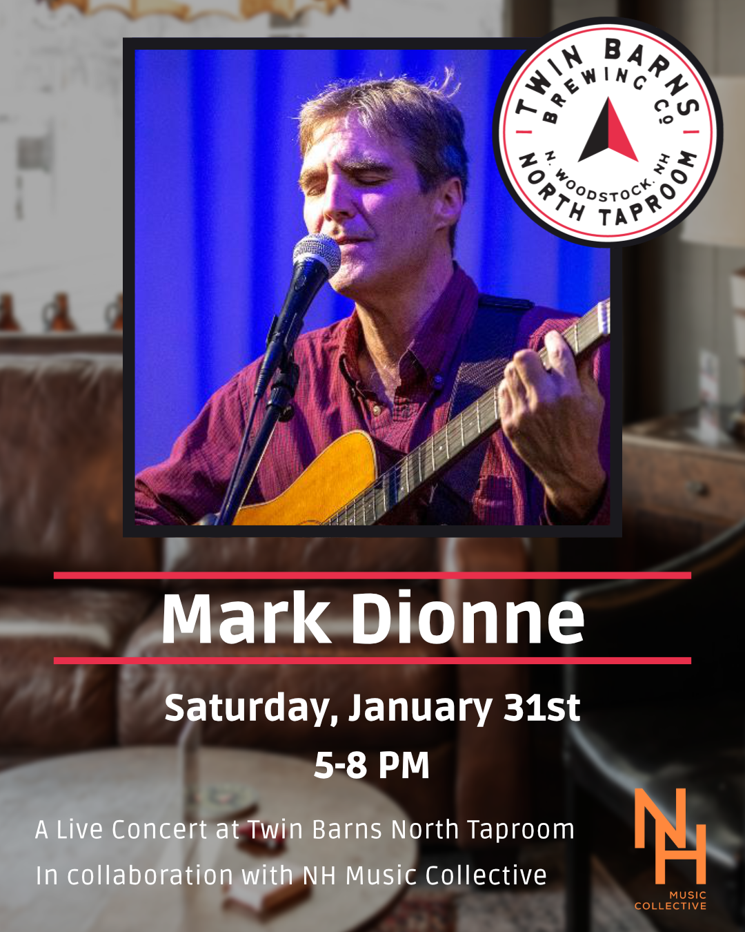 Mark Dionne Live at the Twin Barns North Taproom