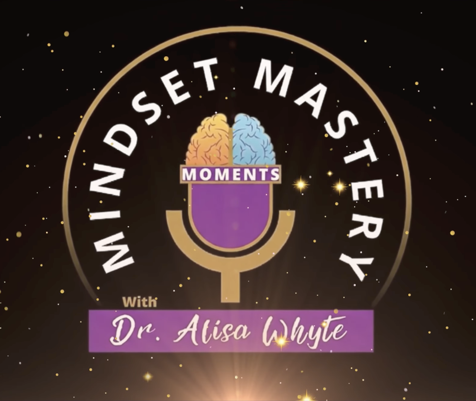 Mindset Mastery with Dr. Alisa Whyte Podcast thumbnail