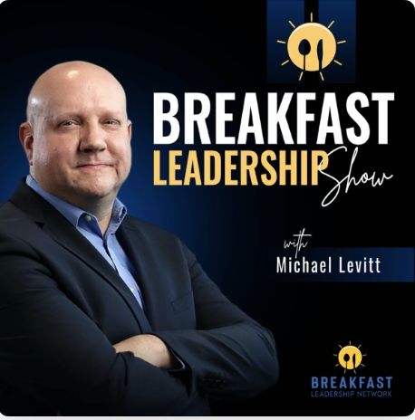 Dr. Greg Giuliano on the Breakfast Leadership Show Podcast with Michael Levitt