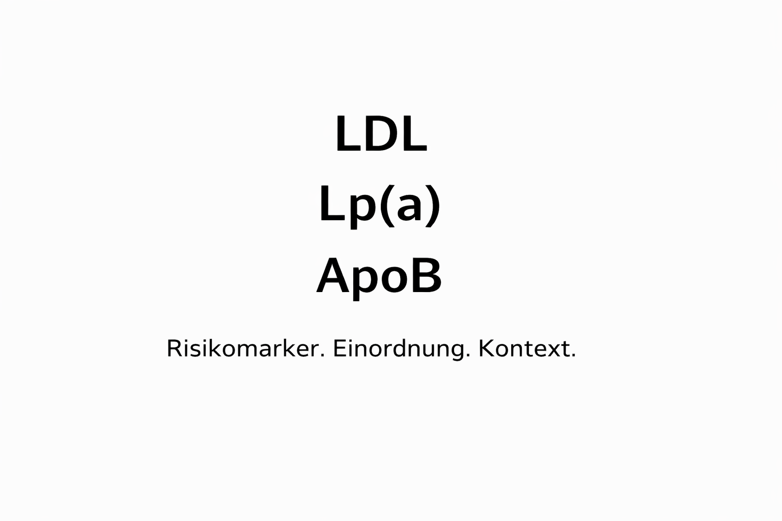 Cholesterin verstehen: LDL, ApoB und Lp(a) – richtig einordnen