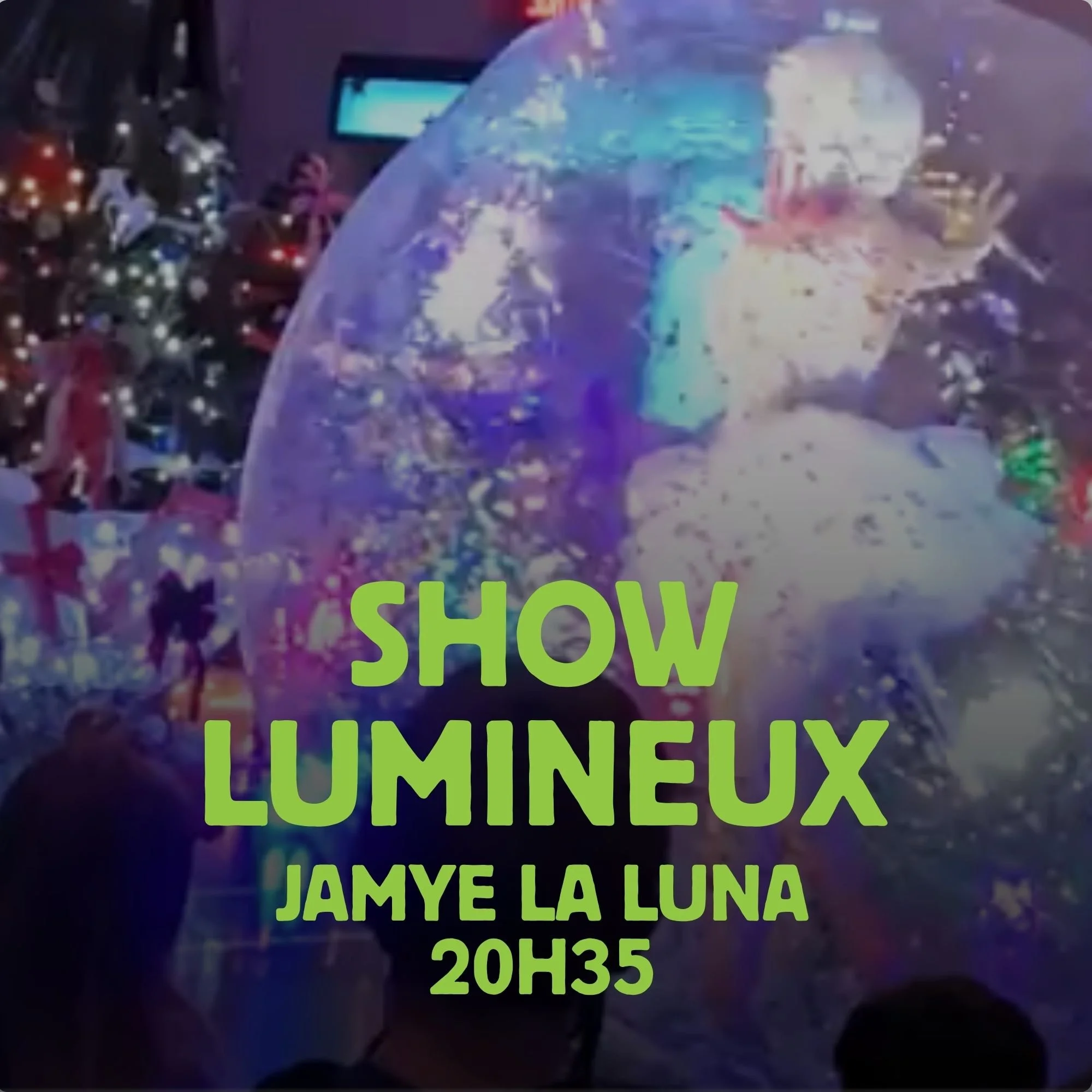 show-lumineux-jamye-la-luna