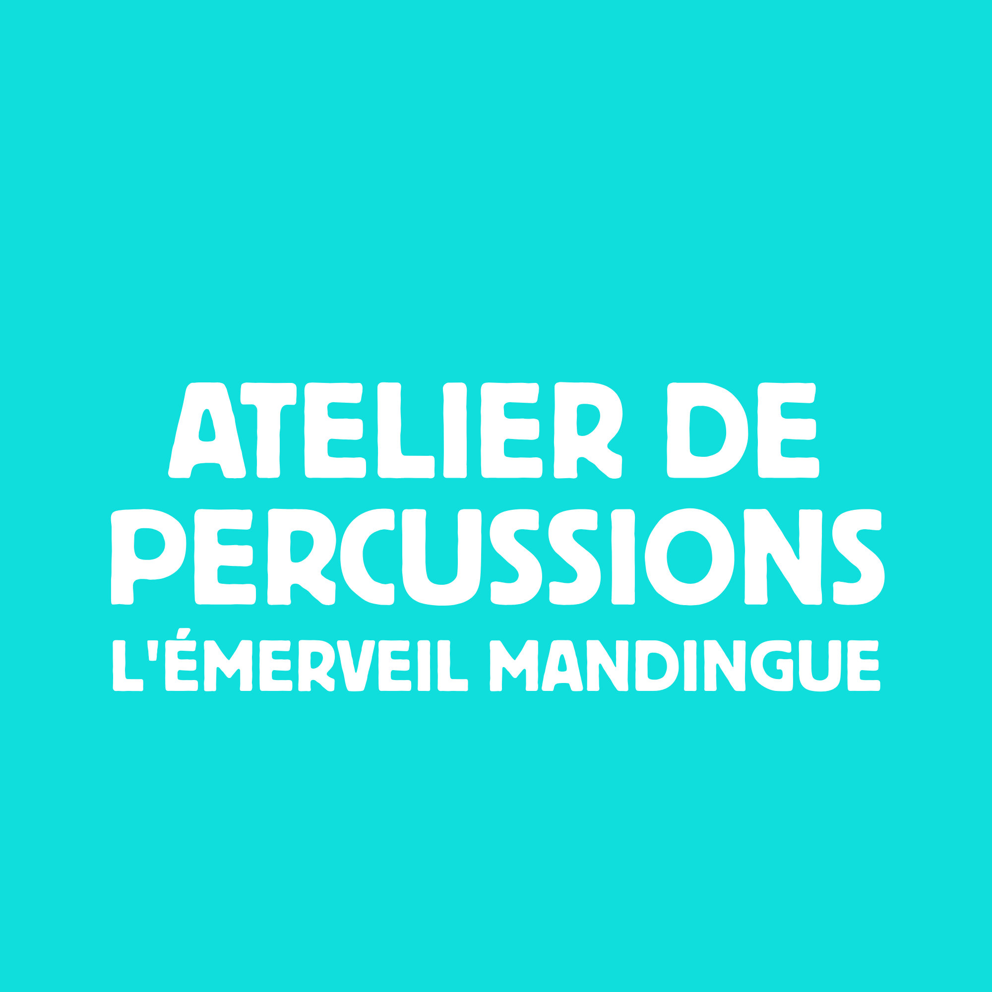 atelier-percussions-emerveil-mandingue