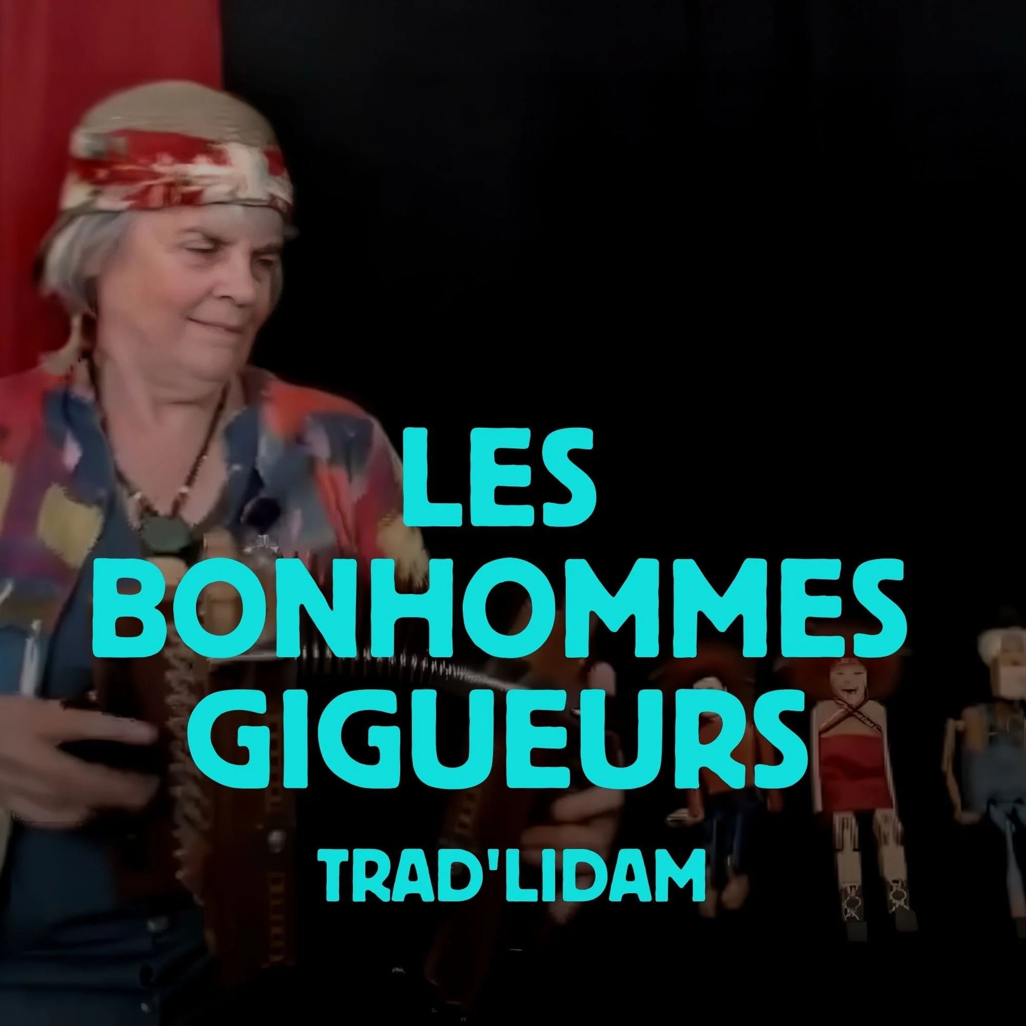 bonhommes-gigueurs-trad-lidam.jpg