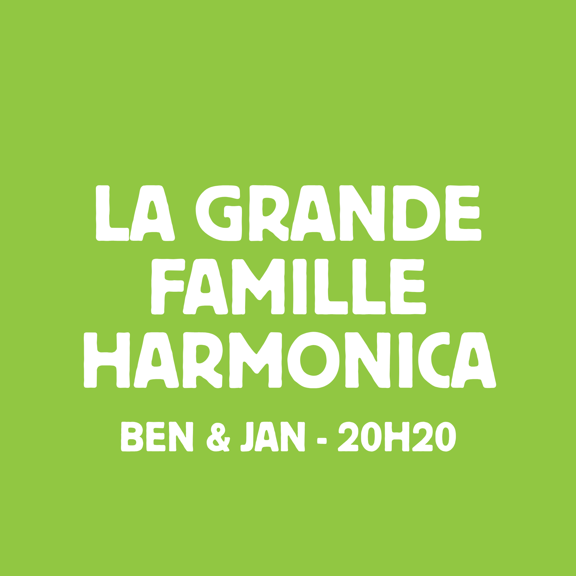 grande-famille-harmonica-ben-et-jan