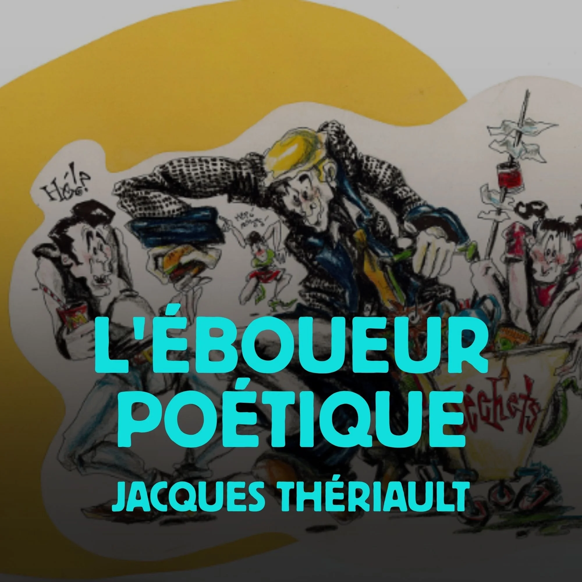 eboueur-poetique-jacques-theriault