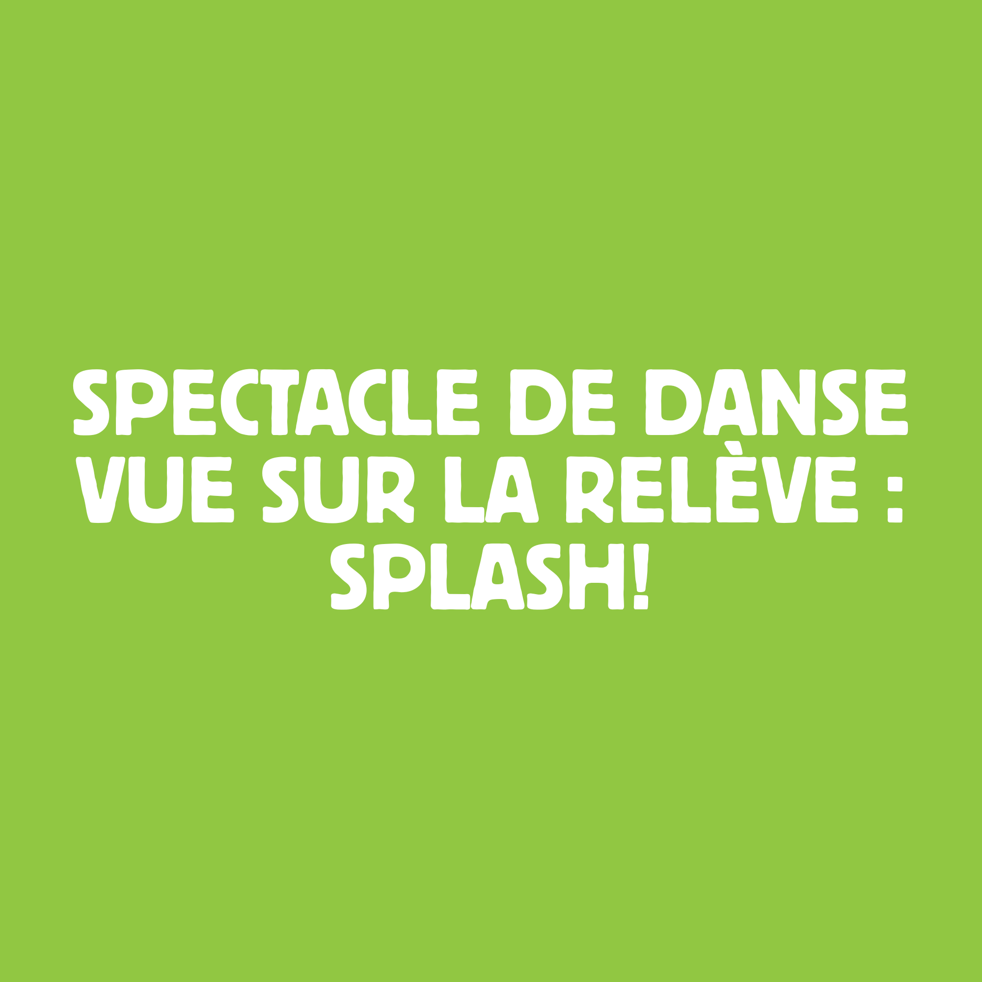 Splash!