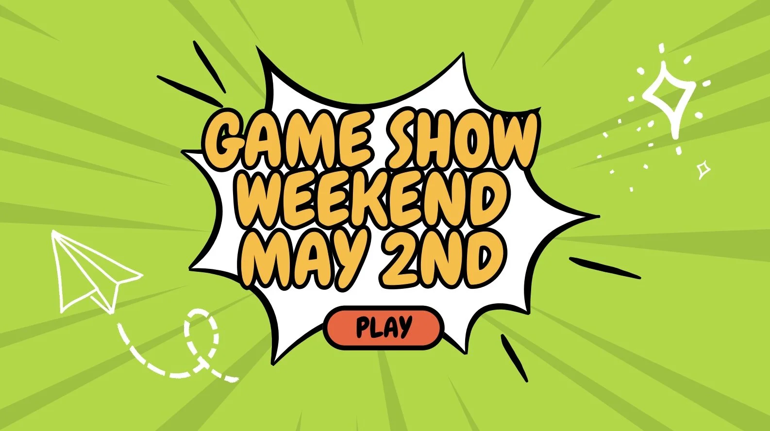 Game Show weekend