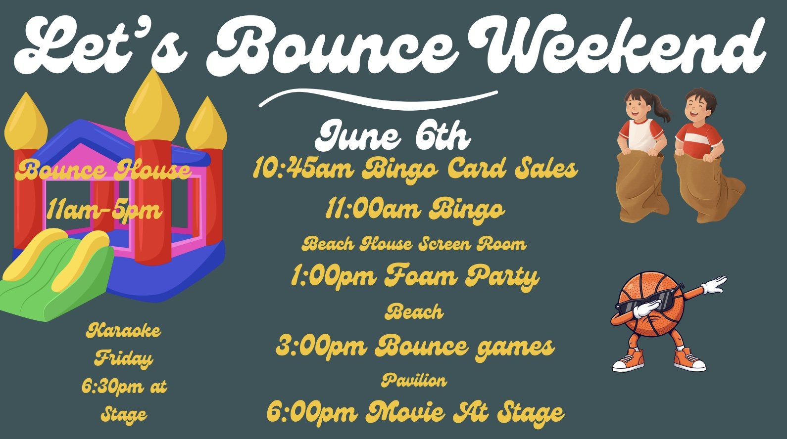 Lets "Bounce" Weekend