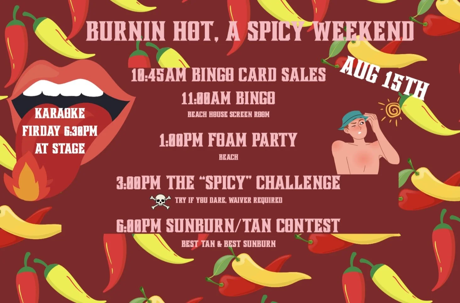 Burnin Hot, A Spicy Weekend
