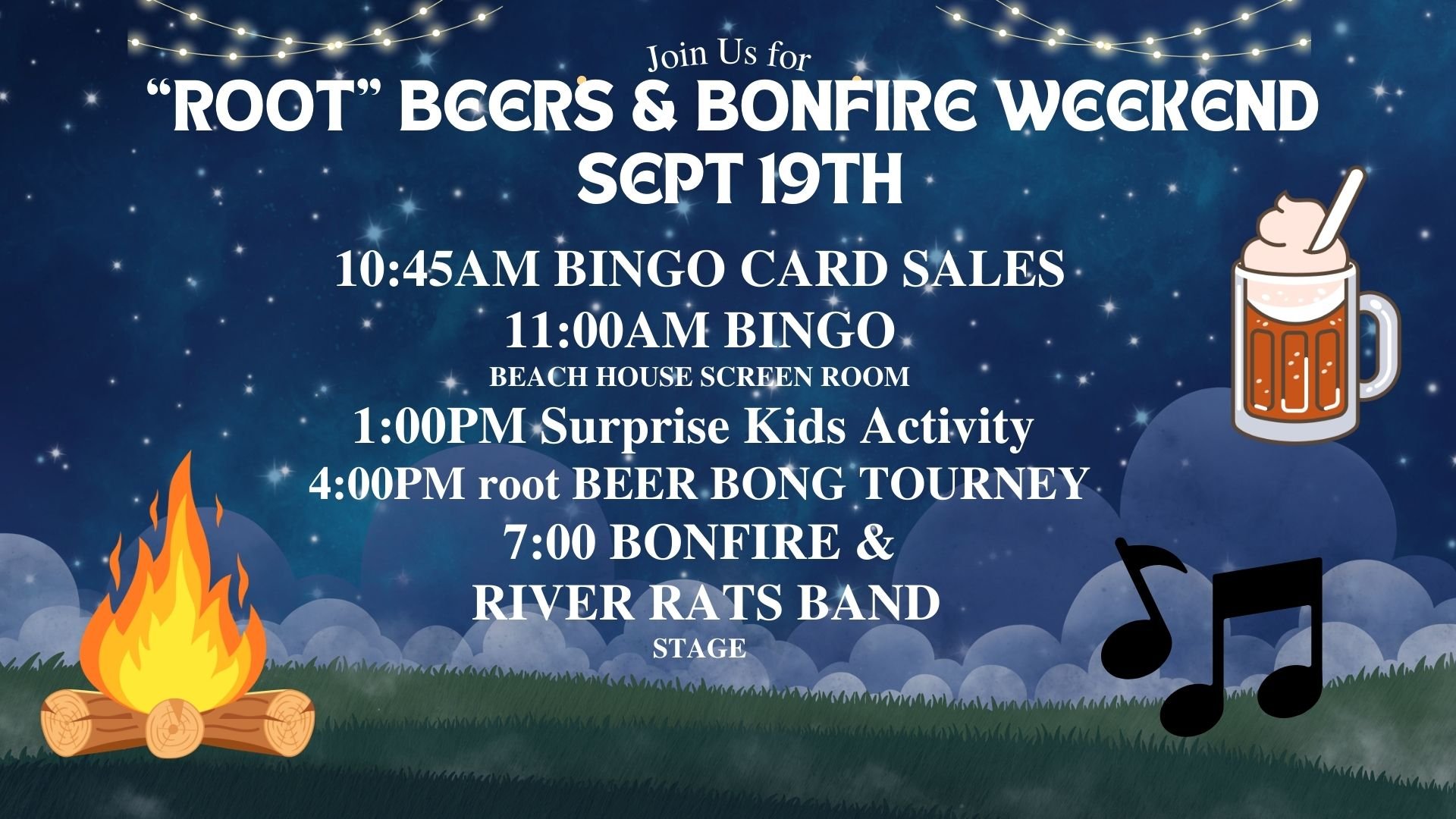 "Root" Beer and Bonfires Weekend