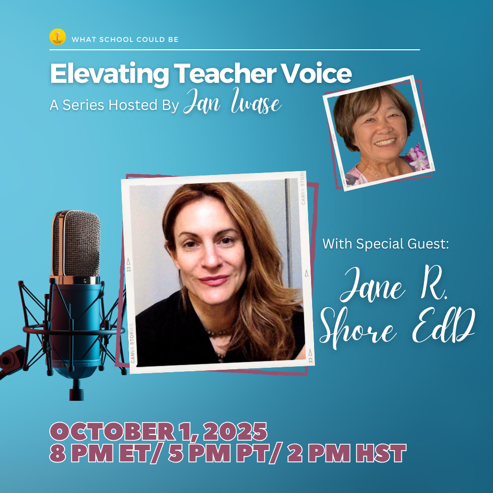 Oct Elevating Teacher Voice, with Dr. Jane R. Shore