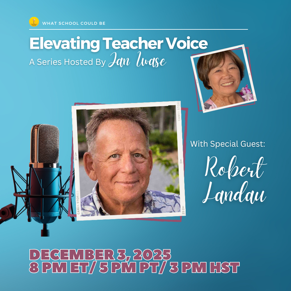 Elevating Teacher Voice, with Robert Landau