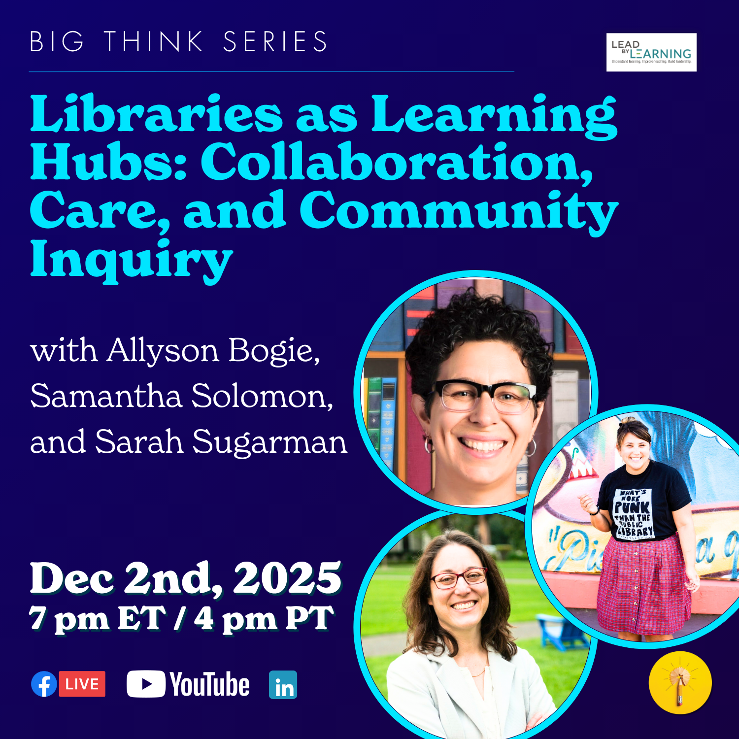 Big Think: Libraries as Learning Hubs: Collaboration, Care, and Community Inquiry