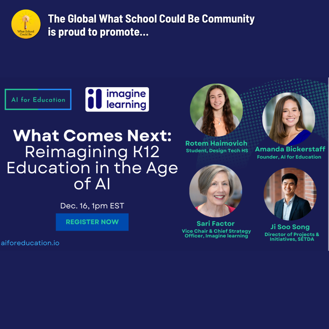 What Comes Next: Reimagining K12 Education in the Age of AI