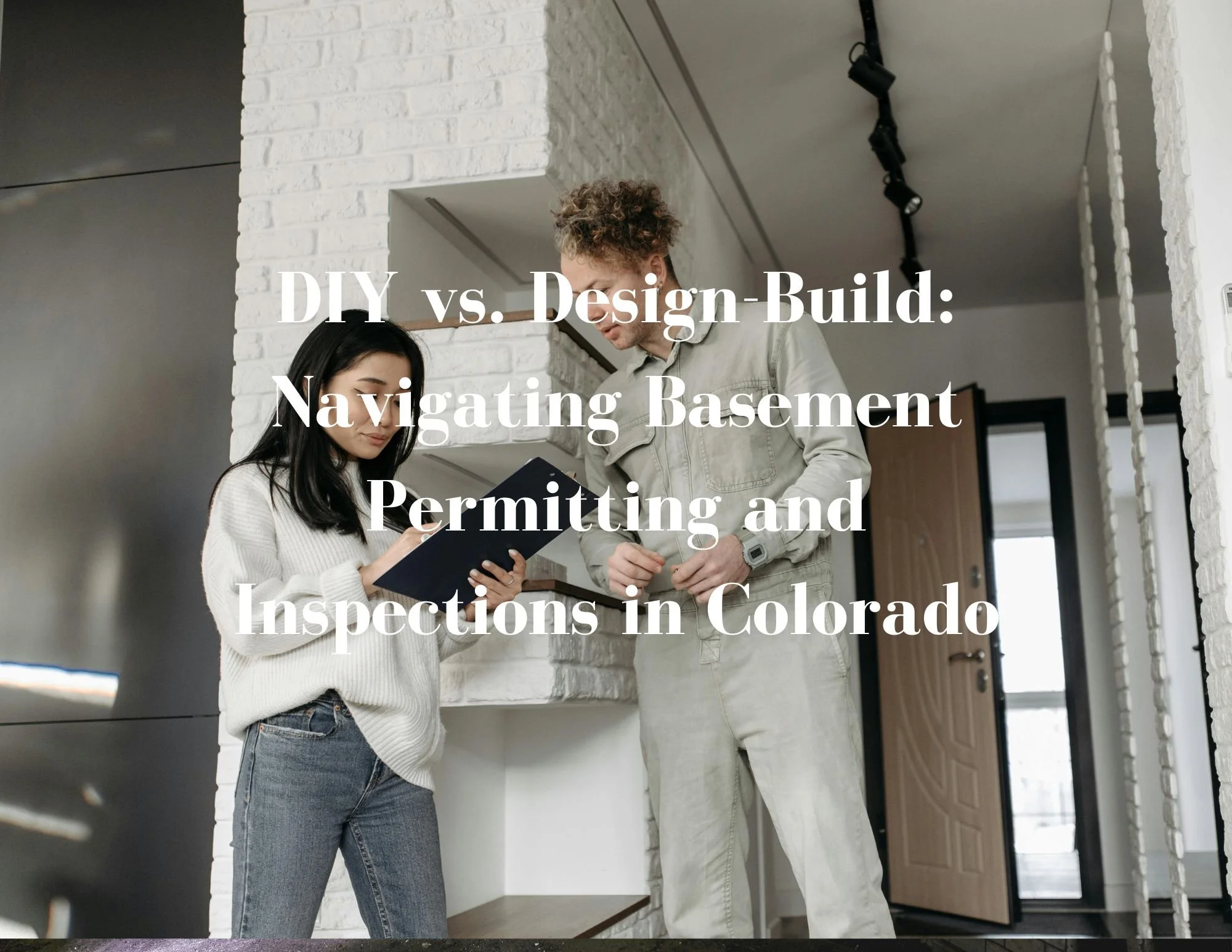 DIY vs. Design-Build: Navigating Basement Permitting and Inspections in Colorado