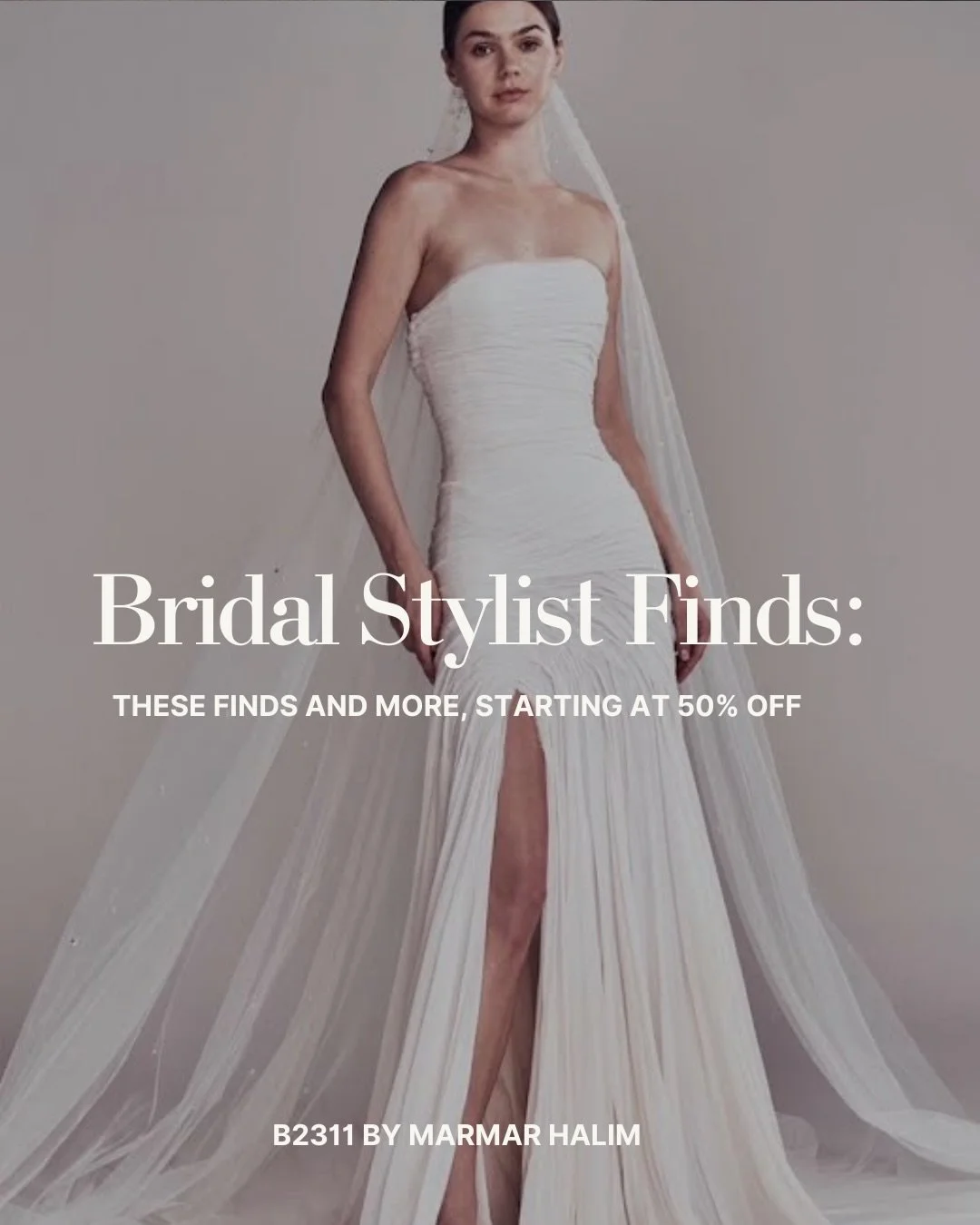 We asked our bridal stylists to put together and edit of bridal gowns they&rsquo;re obsessed with &mdash; and that they&rsquo;re shocked are still in stock. Book an appointment to find one of these incredible bridal gowns, starting at 50% off. 

#eng