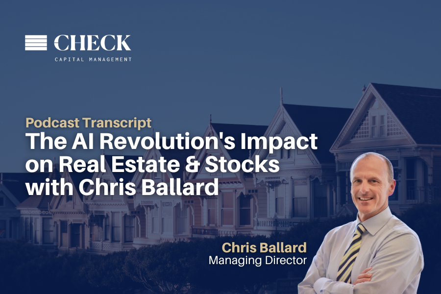 The AI Revolution's Impact on Real Estate &amp; Stocks with Chris Ballard