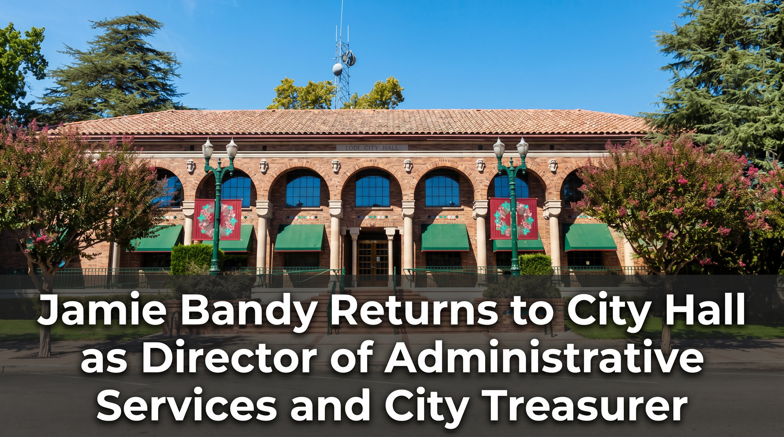 Jamie Bandy Returns to City Hall as Director of Administrative Services and City Treasurer