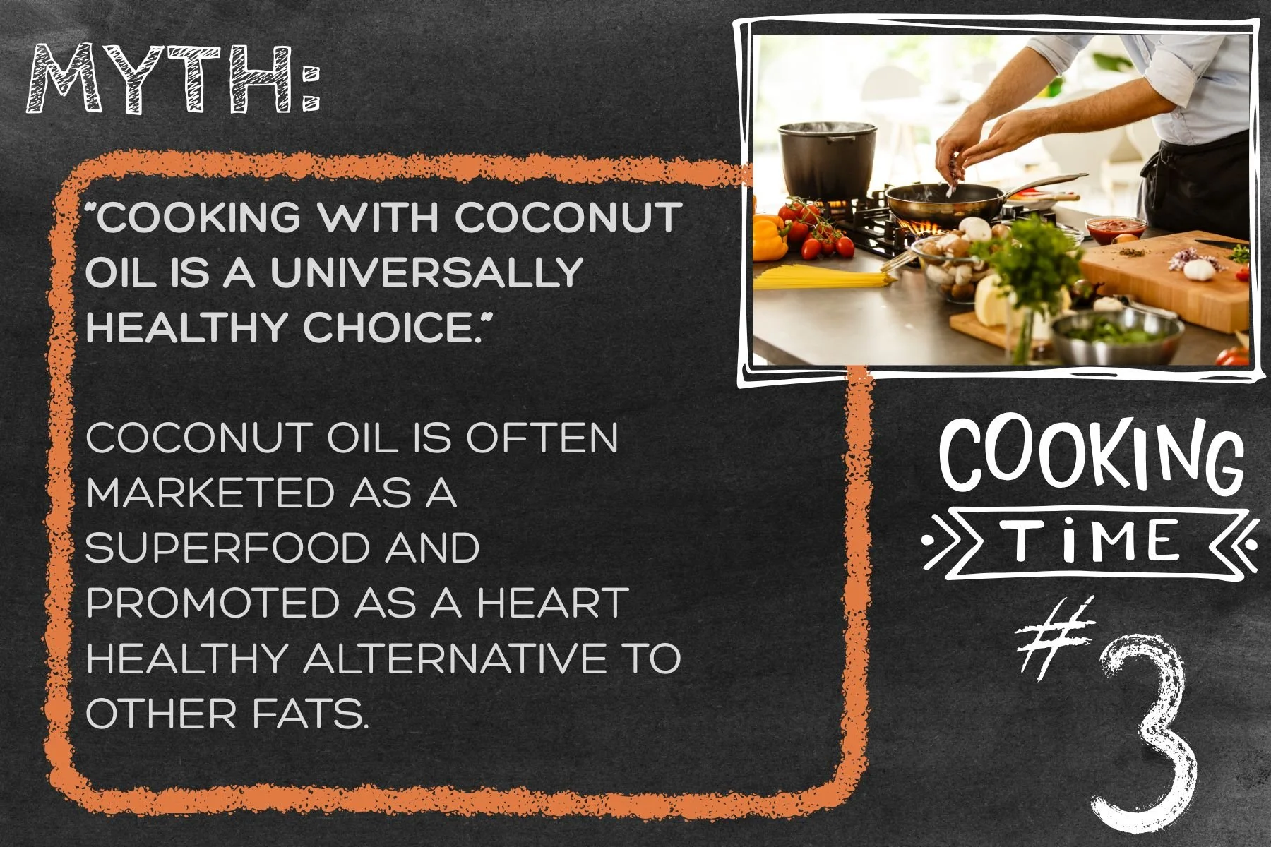 Infographic about cooking with coconut oil, featuring a quote about its health benefits, a photo of a person cooking in a kitchen, and the title "Cooking Time #3".