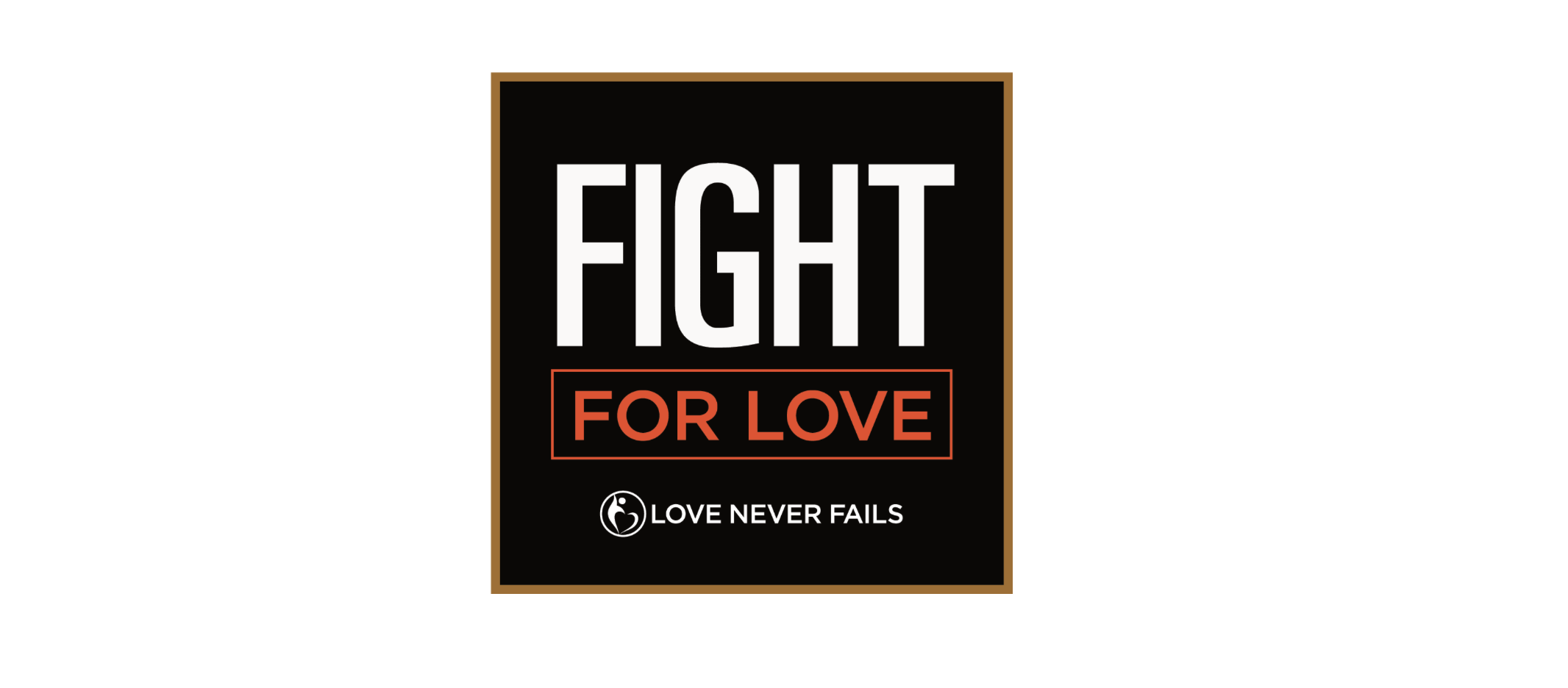 Fight For Love Group Study