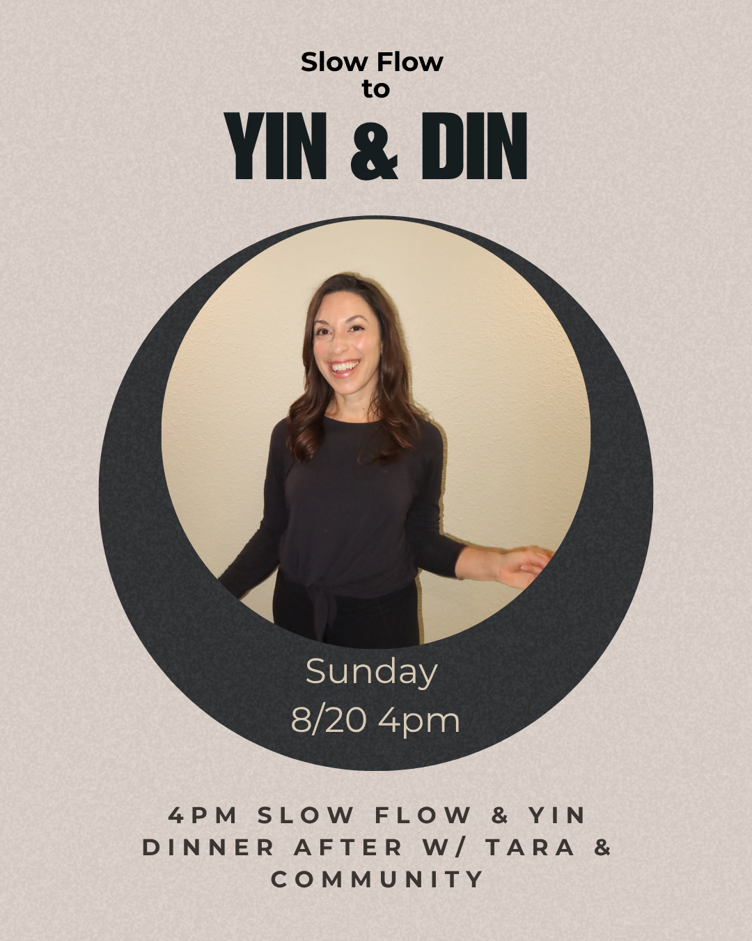 Yin and Din with Tara &amp; Community 