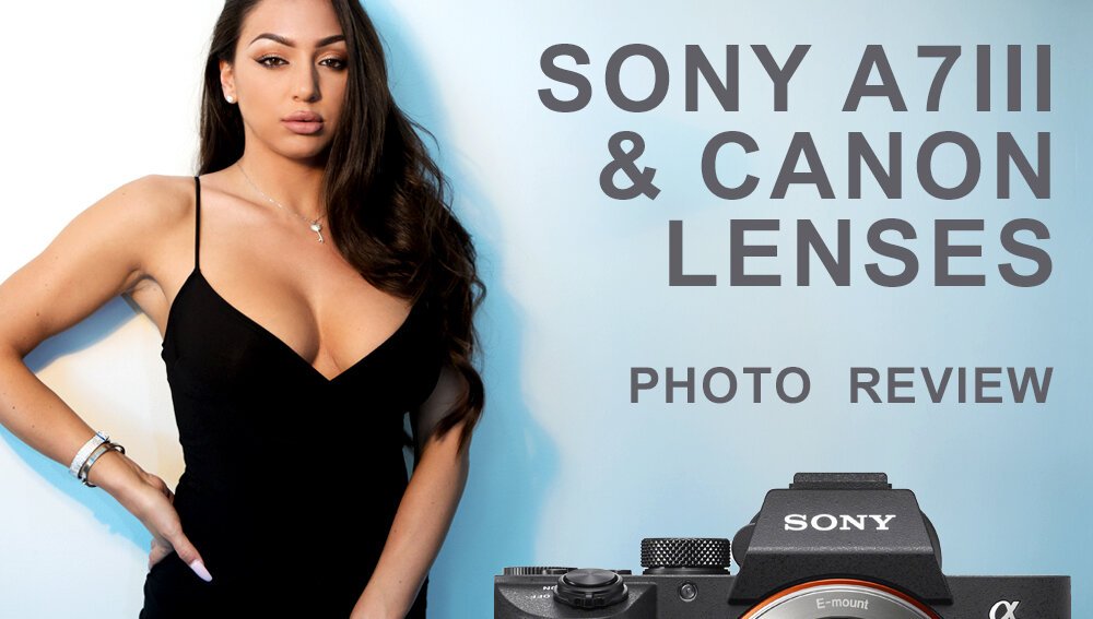 vlog95+-+Sony+A7III+with+Canon+lenses+photo+review+eye+autofocus+Bella+Ricchi+Studio+V+Photography.jpg
