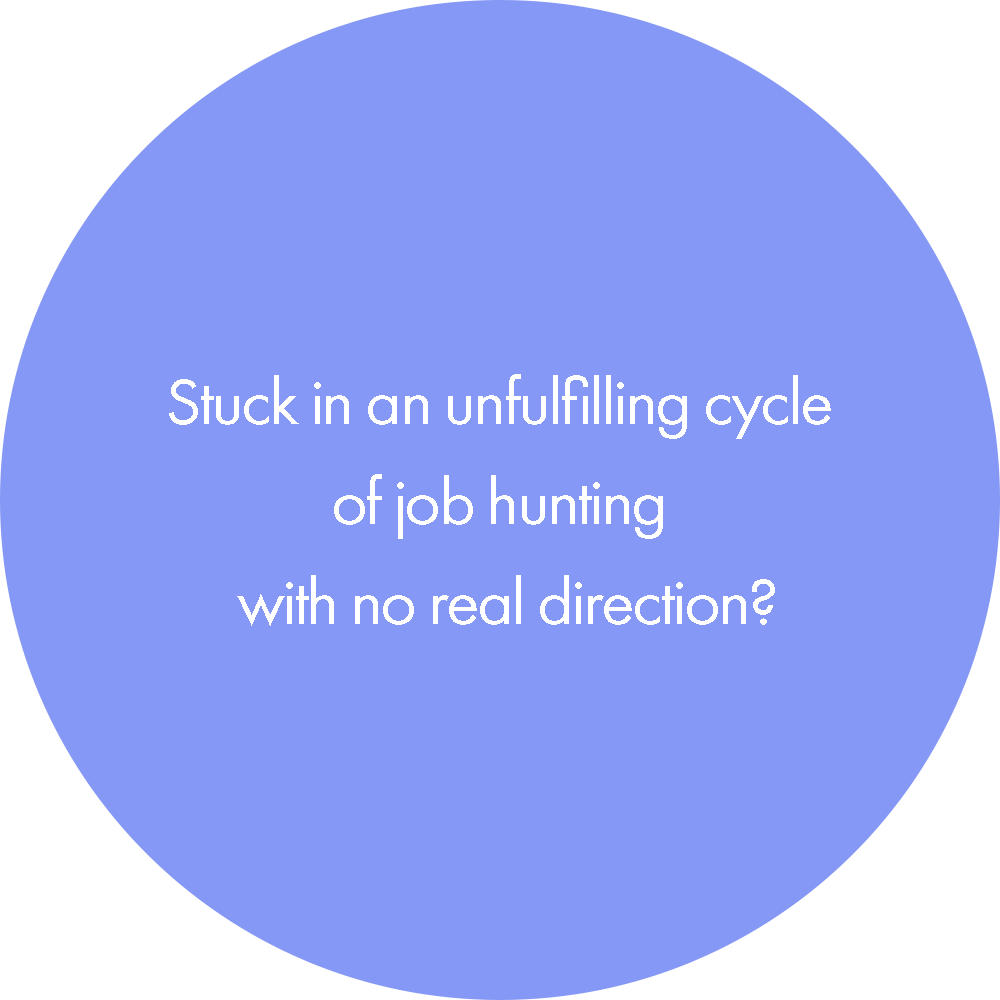 Stuck in an unfulfilling cycle of job hunting with no real direction? Emily Hill Coaching is here to help you recentre and regroup with career coaching.