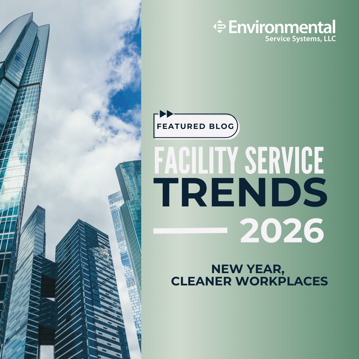 New Year, Cleaner Workplaces: Facility Service Trends to Watch in 2026