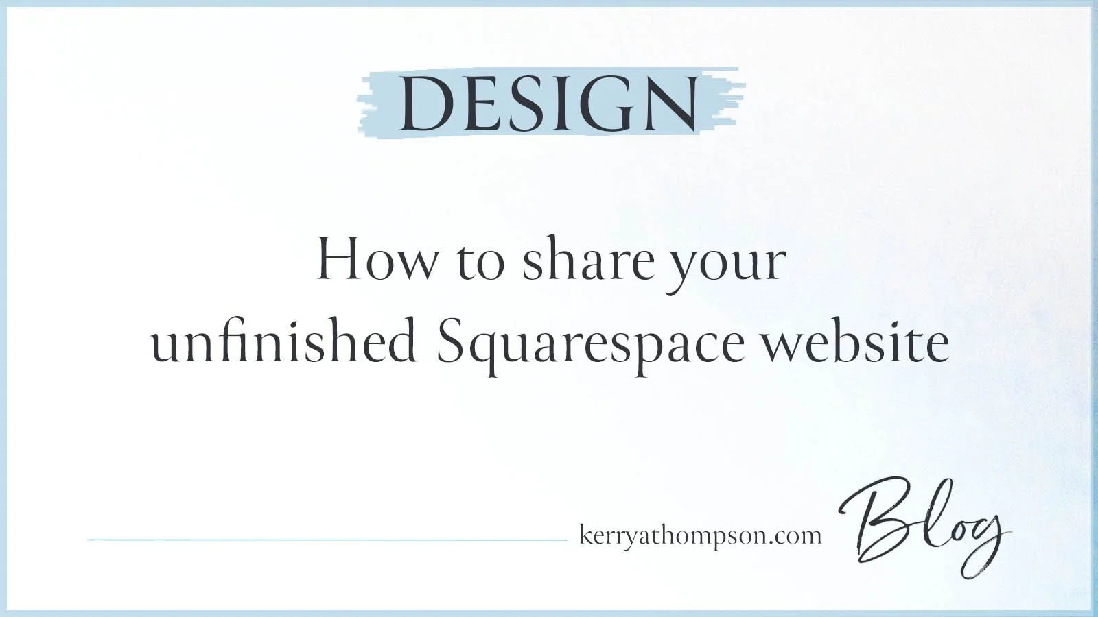 How to check your website without logging out of Squarespace — Kerry A ...
