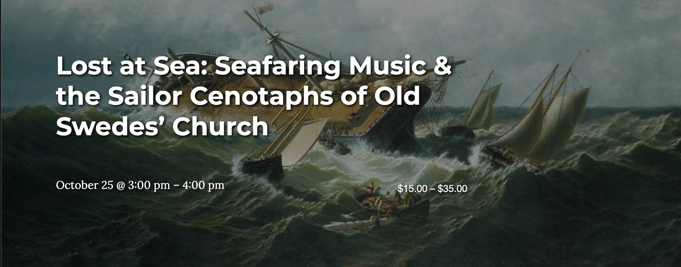 Lost at Sea: Seafaring Music & the Sailor Cenotaphs of Old Swedes’ Church